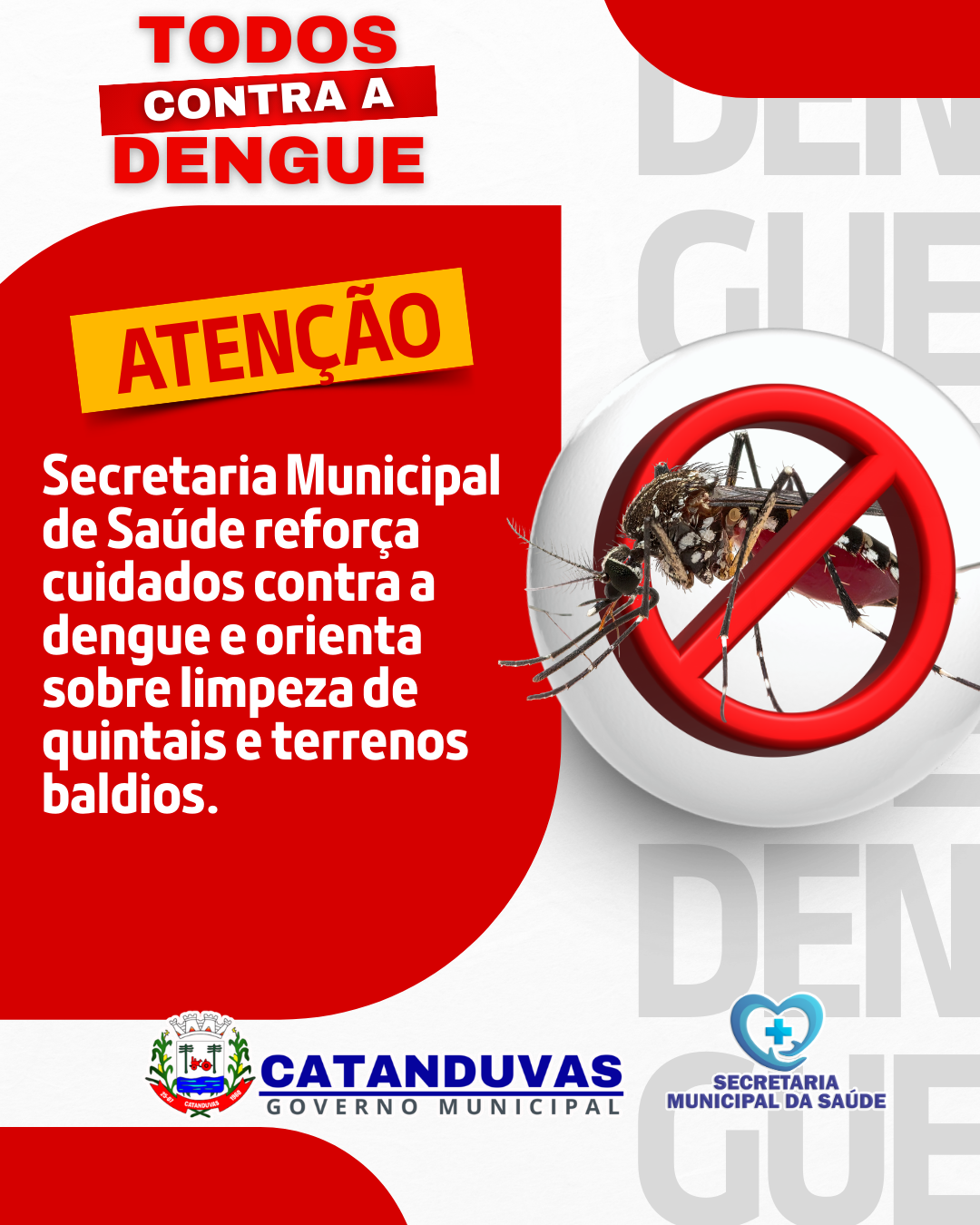 SECRETARIA MUNICIPAL DE SAÚDE REFORÇA CUIDADOS CONTRA A DENGUE E ORIENTA SOBRE LIMPEZA DE QUINTAIS E TERRENOS BALDIOS