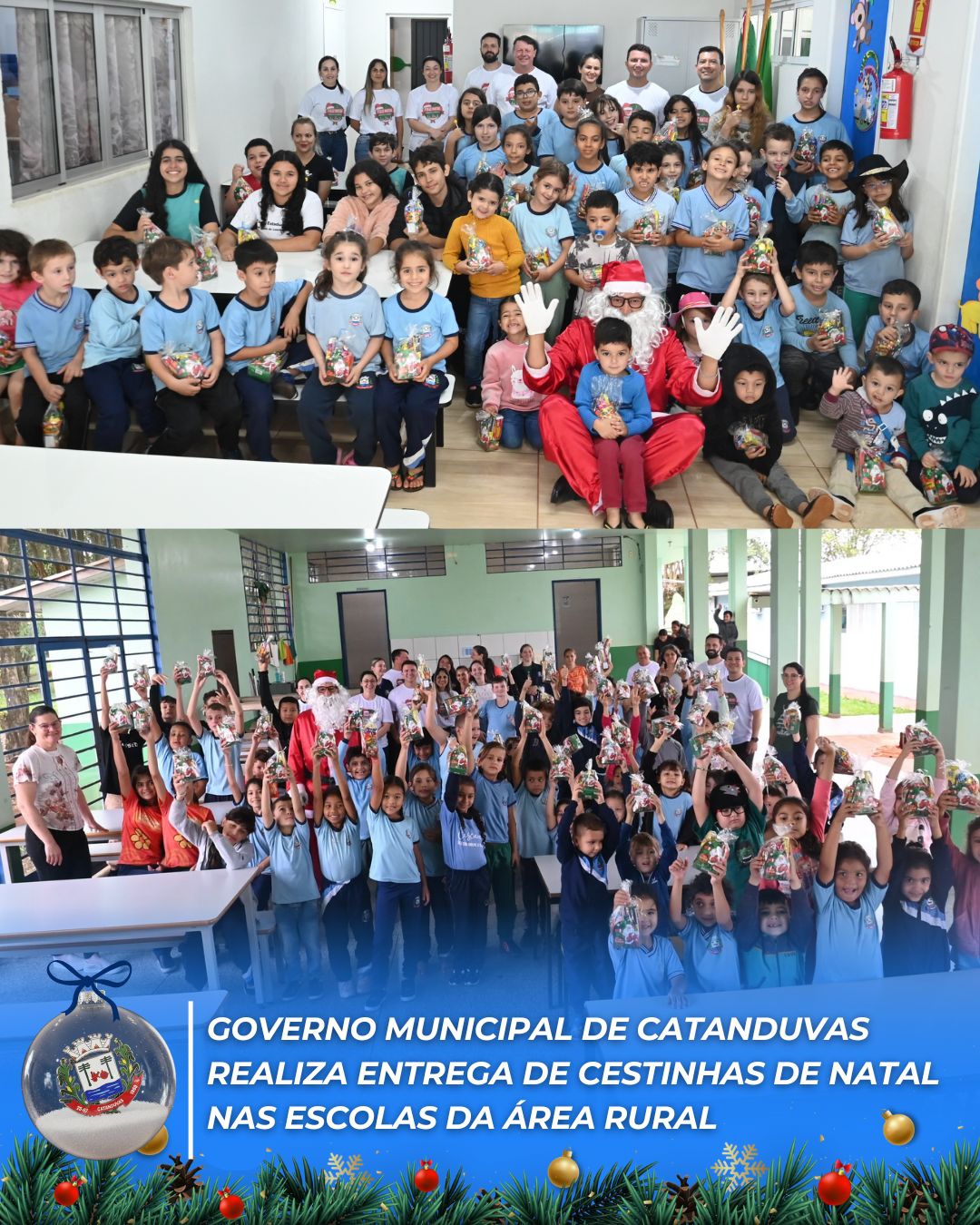 GOVERNO MUNICIPAL DE CATANDUVAS REALIZA ENTREGA DE CESTINHAS DE NATAL NAS ESCOLAS DA ÁRE RURAL