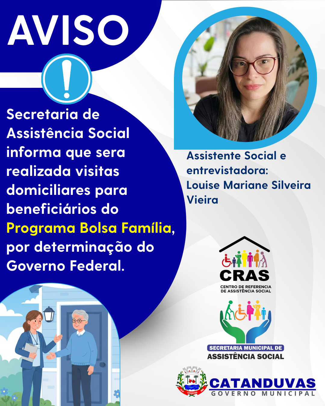 PREFEITURA INFORMA SOBRE VISITAS DOMICILIARES PARA BENEFICIÁRIOS DO BOLSA FAMÍLIA