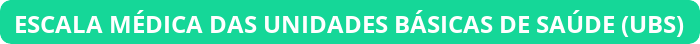 button_escala-medica-das-unidades-basicas-de-saude-ubs.png